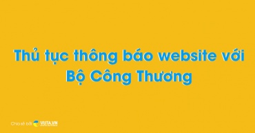 Thủ tục thông báo website với Bộ Công Thương
